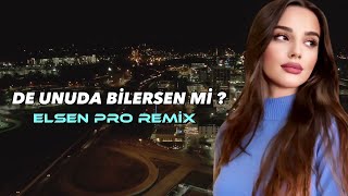 Elsen Pro & Cemile - De Unuda Bilersenmi 2023 (Remix)