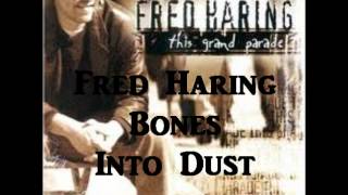 Bones Into Dust By  Fred Haring chords