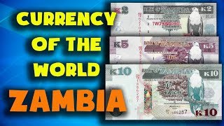 Currency of the world - Zambia. Zambian kwacha. Exchange rates Zambia.Zambian banknotes and coins