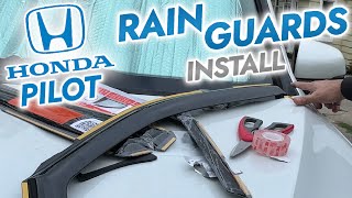 HONDA PILOT RAIN GUARD INSTALL: TIPS & TRICKS