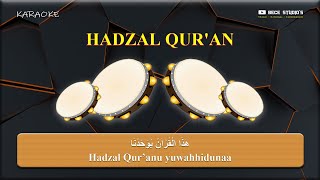 Karaoke Banjari || Hadzal Quran (Lirik)