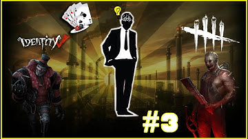 PART 3 | When a professional Dead by Daylight player plays Identity V - Identity V gameplay