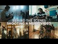 SHOOTING A MUSIC VIDEO - Behind The Scenes