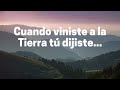 Cuando viniste tú dijiste ... Abraham-Hicks en español