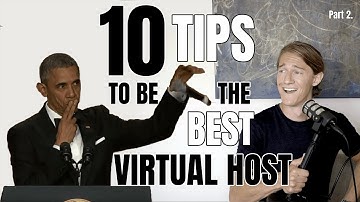 10 TIPS TO BE THE BEST (ONLINE) EVENT MODERATOR or HOST. Part 2