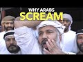 Why Arabs Scream