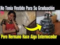 La Miseria No Le Permitió Tener Vestido Para Su Graduación Así Que Su Hermano Hace Algo Enternecedor