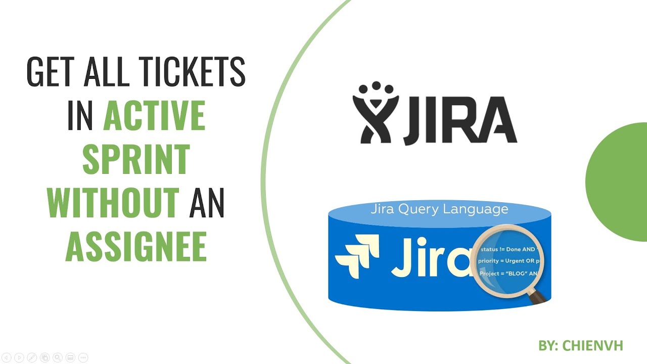 Jira Jql | Get All Tickets In Active Sprint Without Assignee | Jira Tips  Tricks