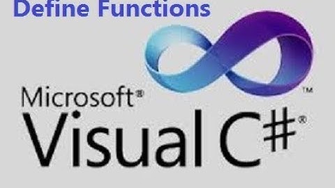 C# Training - Define Functions