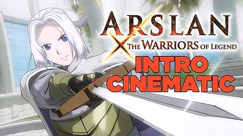 Arslan: The Warriors of Legend - Intro Cinematic