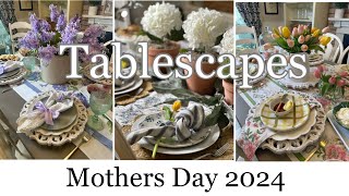 NEW 🩷ULTIMATE TABLESCAPES FOR MOTHERS DAY 2024
