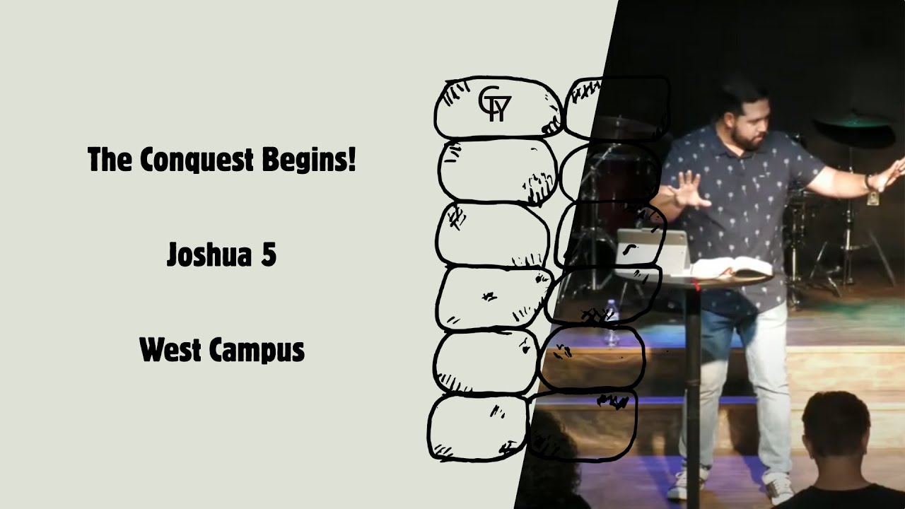 Joshua 6 | The Conquest Begins! | West Campus | Shwabe Arevalo