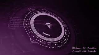 170 bpm - Ab - Sensitive (Sanna Hartfield Acapella) PREVIEW