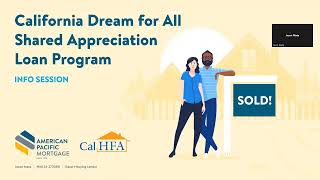 CalHFA California Dream for All Shared Appreciation Loan Program  Info Session