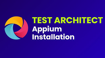 Test Automation Architect| Appium Installation  | Part 23 |JS Testing Academy
