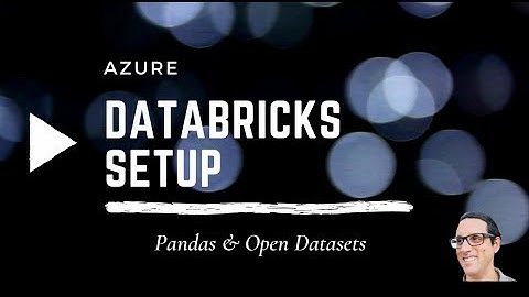 Azure Databricks with Pandas and Open Datasets