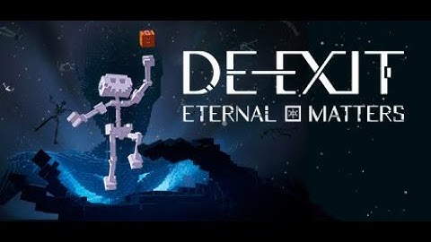 DE EXIT   Eternal Matters   gamescom 2022 Trailer