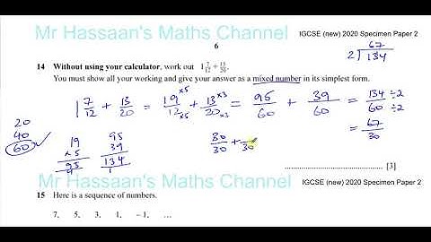 0580/02/SP/20 (IGCSE) 2020 Specimen Paper 2 Q14  Arithmetic   Adding Fractions