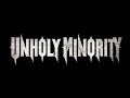 Unholy Minority -  My Kingdom Official Lyric Video| Created with me