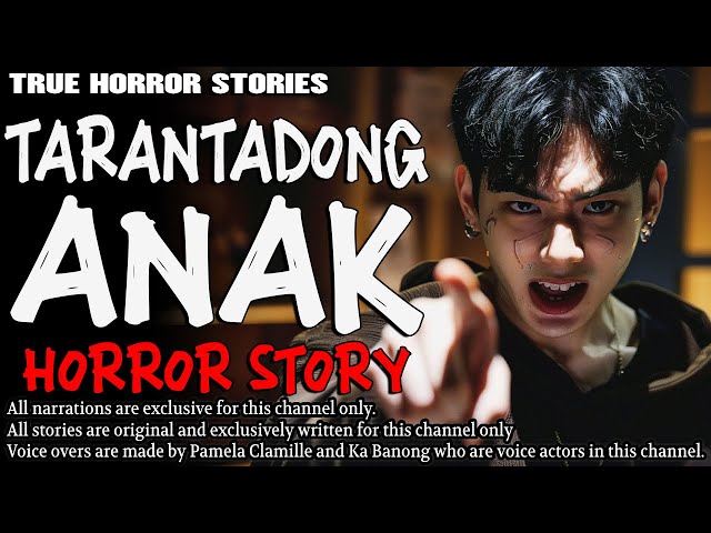 TARANTADONG ANAK HORROR STORY | True Horror Stories | Tagalog Horror class=