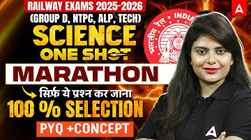 RAILWAY EXAMS 2025-2026 | SCIENCE One Shot Marathon | by neeraj mam