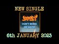 The brand new single &#39;Don&#39;t Bring Me Water&#39; out 6th Jan 2023