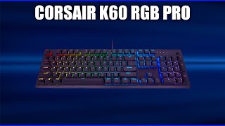 Игровая клавиатура Corsair K60 RGB Pro (Cherry MX Low Profile Speed)