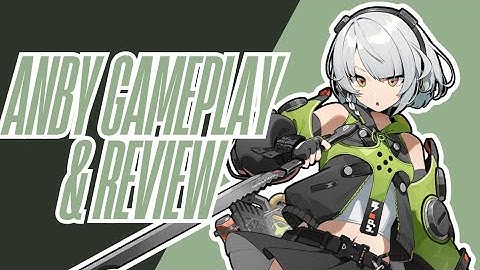 ANBY - Gameplay & Review - Is She the Best F2P Agent? | Zenless Zone Zero