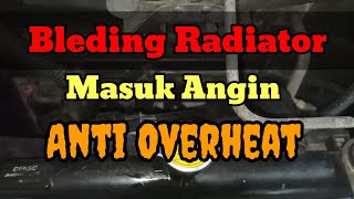 Letak Nepel Bleding/Buang Angin Radiator APV dan Futura