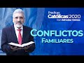 CONFLICTOS FAMILIARES - Salvador Gómez (Predica Católica 134)