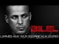 Capture de la vidéo Bilel "Mon Enfant (Feat. Anissa)" [Son Officiel] (2013)
