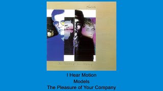 I Hear Motion - Models - Instrumental