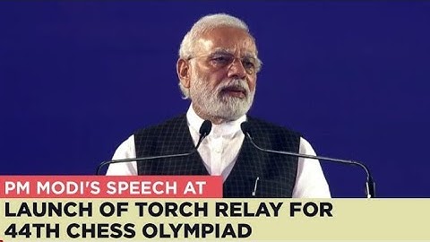 PM Modi_s speech at launch of torch relay for 44th Chess Olympiad