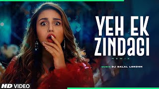 Yeh Ek Zindagi X Piya Tu Ab Toh Aaja | Club Remix | DJ Dalal London |  Monica O My Darling | Helen