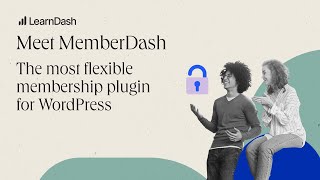 Introducing MemberDash: The Most Flexible and Powerful Membership Plugin for WordPress