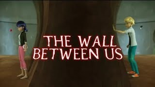 Miraculous Ladybug MV // The Wall Between Us (English Sub) Resimi