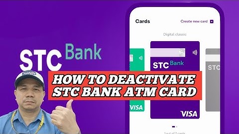 How To Deactivate Or Delete STC Bank ATM Card | Paano Mag Deactivate Or Mag Delete Ng STC Bank ATM 