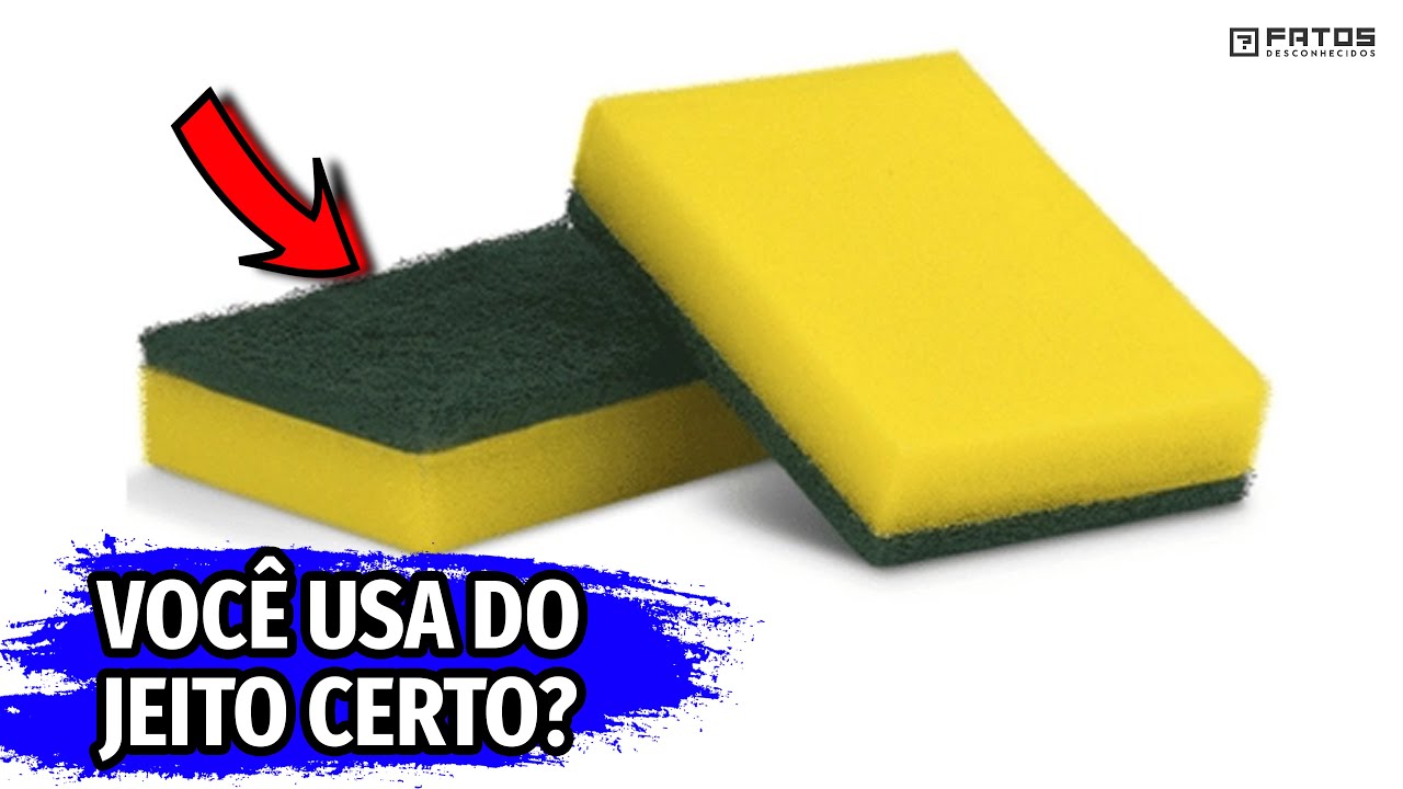 Você pode estar usando o lado errado da esponja