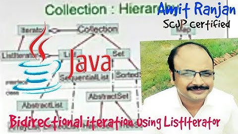 Bi-directional iteration using ListIterator | Java Collection #10 @AmitRanjan
