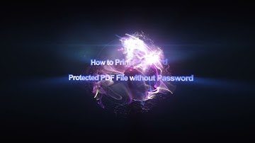 How to Print Password Protected PDF File without Password (100% Working)