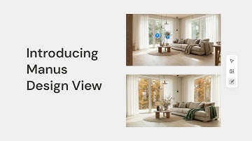Introducing Manus Design View