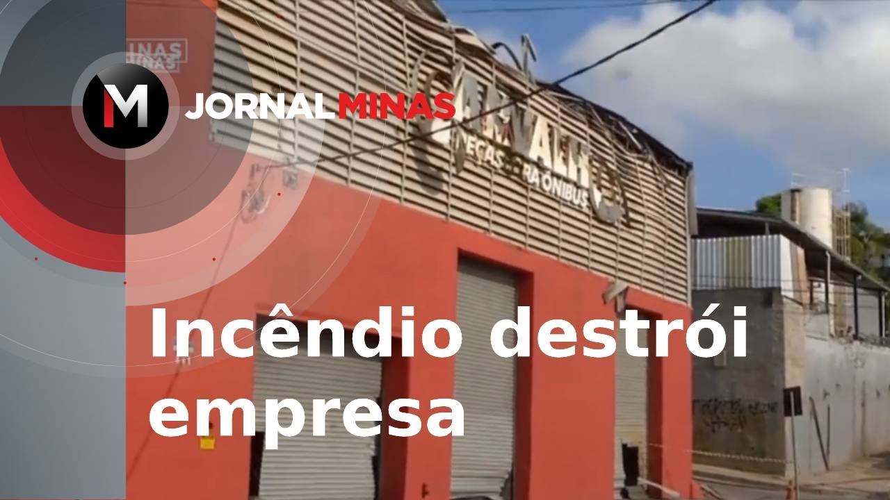 Incêndio destrói empresa: prédio não tinha o auto de vistoria do Corpo de  Bombeiros - Jornal Minas