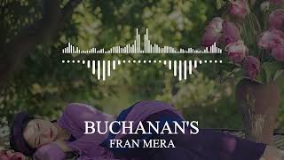 FRAN MERA - BUCHANAN'S