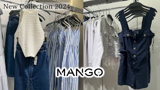 MANGO WOMEN’S NEWSUMMER COLLECTION MAY 2024 / NEW IN MANGO HAUL 2024