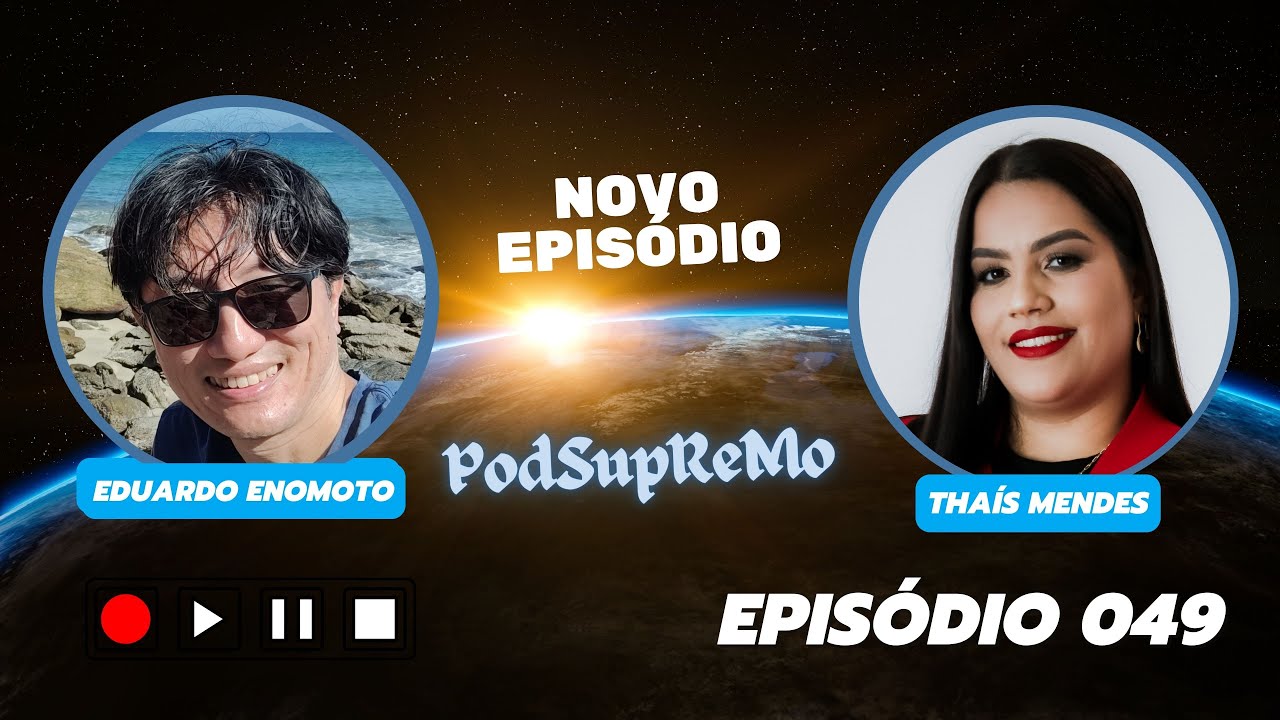 Capa do episódio 049 do PodSupReMo com Thaís Mendes