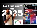 Top Fuel Credit Cards Revealed for 2025