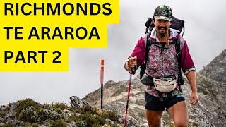 Climbing the Steep Rintouls, Nearing the End of Te Araroa in New Zealand NOBO Richmonds Pt2