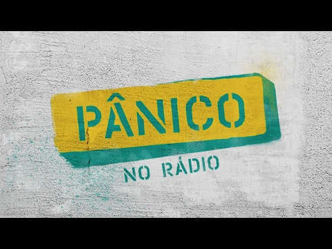 AO VIVO - PROGRAMA PÂNICO - AO VIVO - PROGRAMA PÂNICO