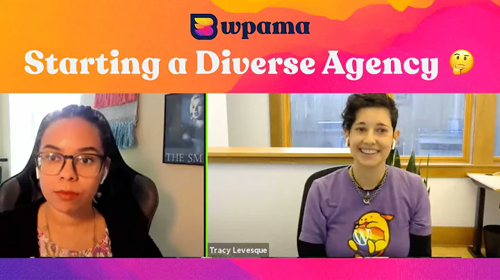 Starting a Diverse Agency (Tracy Levesque, Yikes I...