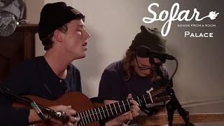 Palace - It’s Over | Sofar London chords